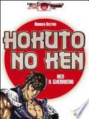 Hokuto no Ken. Ken il guerriero