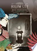 Hollow City. Il ritorno dei ragazzi speciali di Miss Peregrine