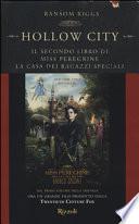 Hollow City. Il secondo libro di Miss Peregrine. La casa dei ragazzi speciali