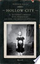 Hollow City - Il secondo libro di Miss Peregrine. La casa dei ragazzi speciali