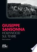 Hollywood sul Tevere. Storie scellerate