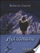 Holzomono