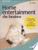 Home entertainment che funziona