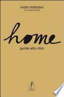 Home. Guida allo chic