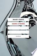 Homo cyborg. Il corpo postumano tra realtà e fantascienza