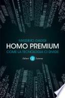 Homo premium
