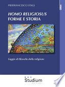 Homo Religiosus forme e storia