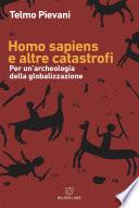 Homo sapiens e altre catastrofi