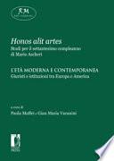 Honos alit artes. Studi per il settantesimo compleanno di Mario Ascheri. IV. L’età moderna e contemporanea