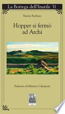 Hopper si fermò ad Archi
