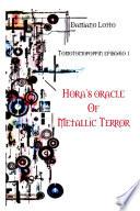 Hora's Oracle of Metallic Terror