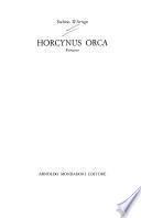 Horcynus orca. Romanzo. (2. ed.) - [Milano]: Mondadori (1975). 1257 S. 8°