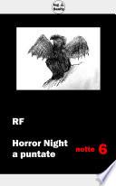 Horror Night a puntate - Notte 6