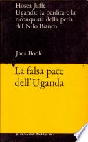 Hosea Jaffe Uganda: La Perdita e la Riconquista Della Perla del Nilo Bianco