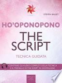 Ho’oponopono. The Script
