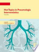 Hot Topics in Pneumologia Interventistica. Volume 2