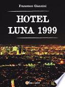 Hotel Luna 1999