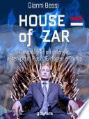 House of zar. Geopolitica ed energia al tempo di Putin, Erdogan e Trump