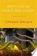 How to Escape from a Leper Colony