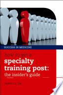 How to get a Specialty Training post