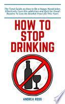 How to Stop Drinking Alcohol