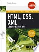 HTML, CSS, XML. Creazione di pagine web. Con CD-ROM