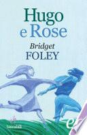 Hugo e Rose
