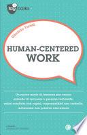 Human-centered work