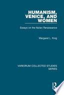 Humanism, Venice, and Women