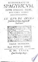 Hydrographum Spagyricum ... in quo de mira fontium essentia, origine, etc. tractatur