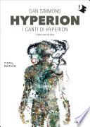Hyperion: I canti di Hyperion - Libro uno di due