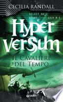 Hyperversum. Il Cavaliere del Tempo