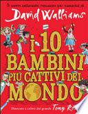 I 10 bambini più cattivi del mondo