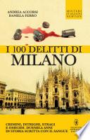I 100 delitti di Milano