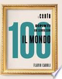 I 100 dipinti che sconvolsero il mondo. Ediz. illustrata