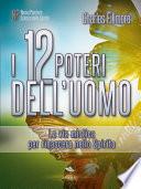 I 12 Poteri dell’Uomo