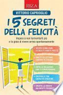 I 5 segreti della felicità