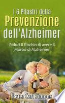 I 6 Pilastri della Prevenzione dell'Alzheimer