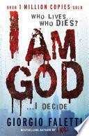 I Am God