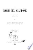 I bachi del Giappone memoria di Alessandro Pestalozza