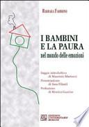 I bambini e la paura. Nel mondo delle emozioni