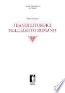 I bandi liturgici nell'Egitto romano