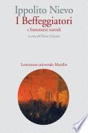 I Beffeggiatori e frammenti teatrali