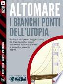 I bianchi ponti dell'utopia