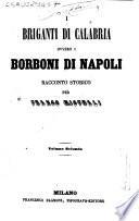 I briganti di Calabria, ovvero I Borboni di Napoli racconto storico