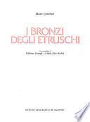 I bronzi degli Etruschi
