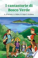 I cantastorie di Bosco Verde