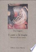 I canti e la magia