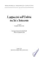 I cappuccini nell'Umbria tra Sei e Settecento