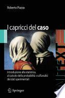 I capricci del caso